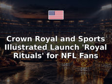 Crown Royal and Sports Illustrated Launch 'Royal Rituals' for NFL Fans