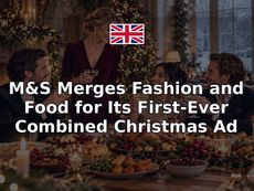 M&S Merges Fashion and Food for Its First-Ever Combined Christmas Ad