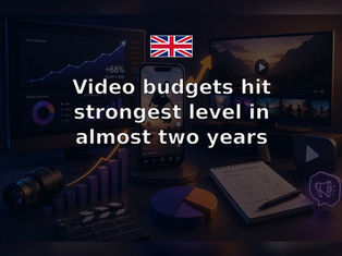 Video budgets hit strongest level in almost two years