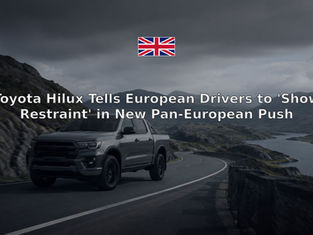 Toyota Hilux Tells European Drivers to 'Show Restraint' in New Pan-European Push