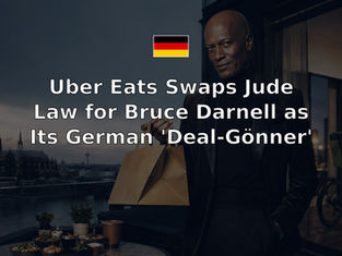 Uber Eats Swaps Jude Law for Bruce Darnell as Its German 'Deal-Gönner'
