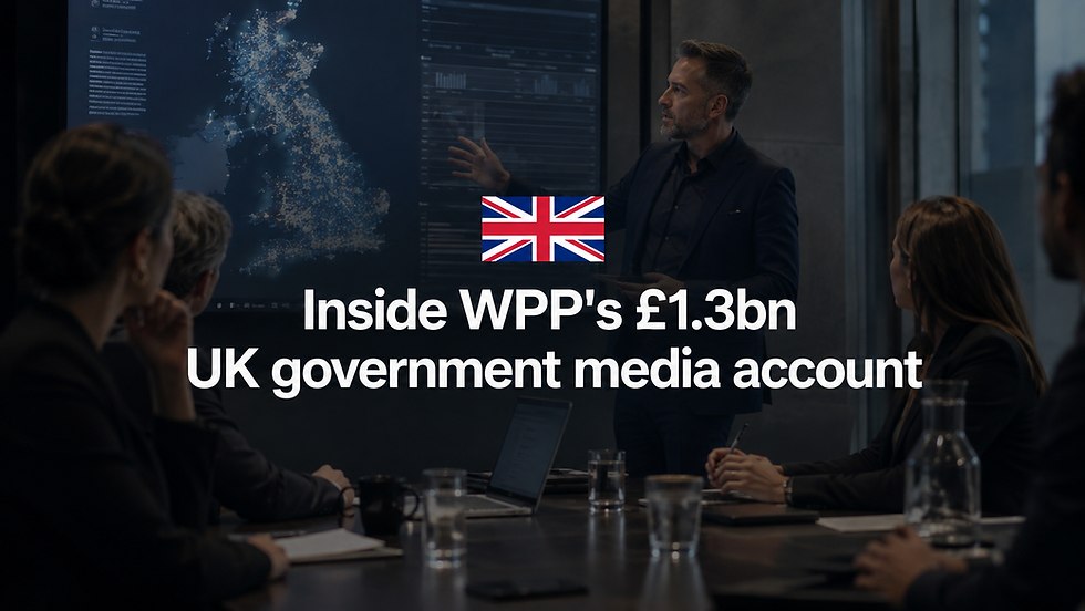 Inside WPP's £1.3bn UK government media account