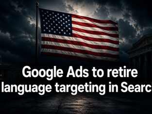 Google Ads to retire language targeting in Search