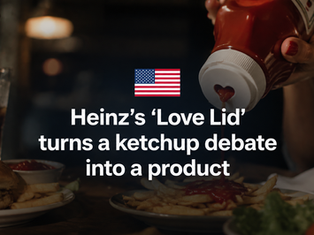 Heinz's 'Love Lid' turns a ketchup debate into a product