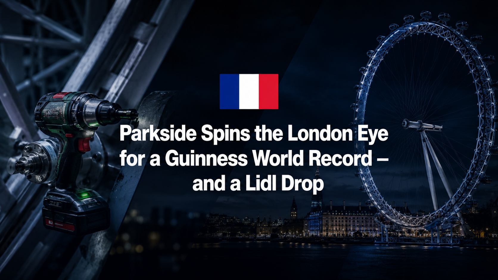 Parkside Spins the London Eye for a Guinness World Record — and a Lidl Drop