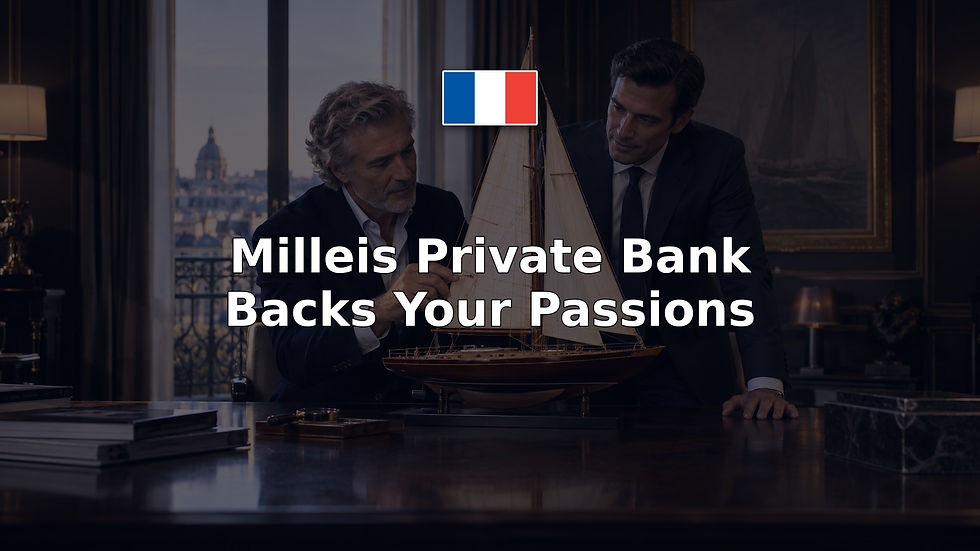 Milleis Private Bank Backs Your Passions
