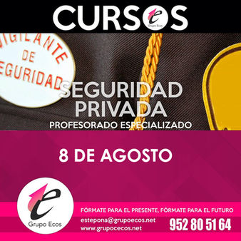CURSO SEGURIDAD PRIVADA - 8 agosto