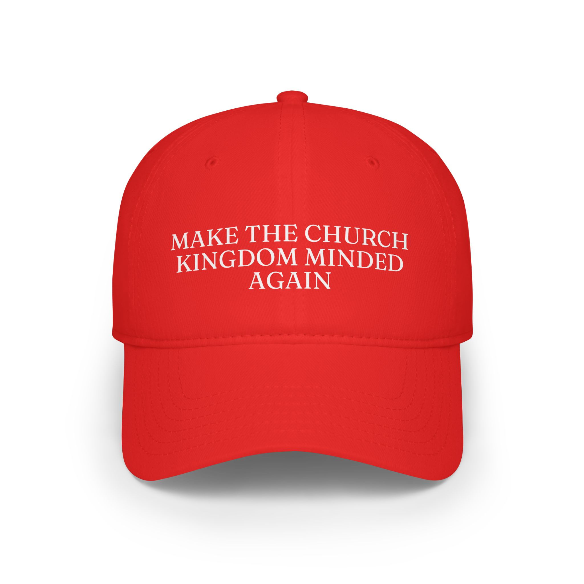 Make the Church Kingdon Minded Again-Low Profile Baseball Cap