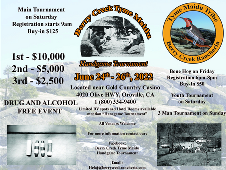Save the Date for the Berry Creek Tyme Maidu Handgame Tournament!