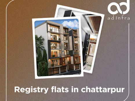 Registry Flats in Chattarpur, South Delhi: Secure Your Dream Home with Full Ownership!