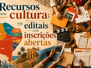 Editais culturais 2026 têm inscrições abertas para cultura popular, audiovisual e direitos humanos