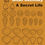 Thumbnail: A Secret Life by Milan Děžinský (ISBN: 9781916405165)