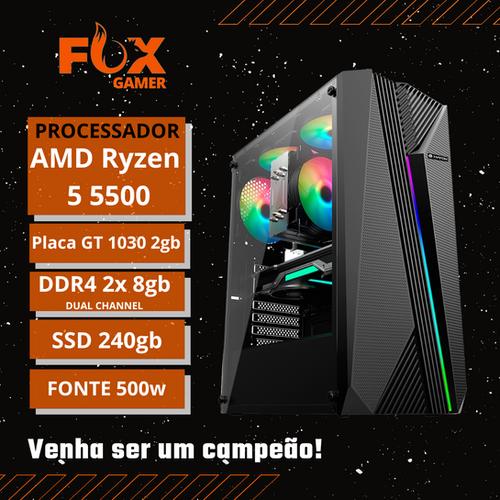 PC Ryzen 5 5500/ 2x 8gb/ GT 1030 2GB/ 500w | Fox Gamer Info