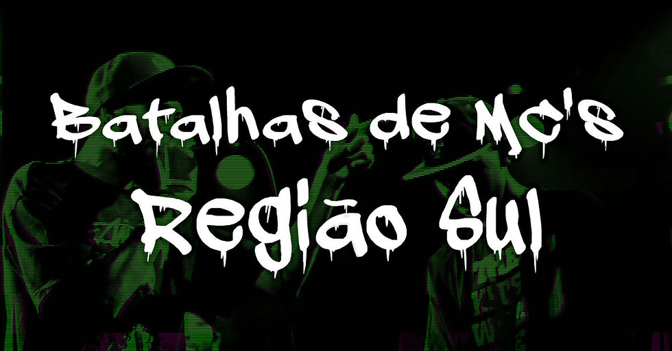 Imagem em tons escuros e verdes mostrando duas figuras de MCs cantando ao microfone em um palco, com luzes desfocadas ao fundo. Sobre a foto, em destaque, está a frase em tipografia branca estilo grafite: ‘Batalhas de MC's Região Sul’.