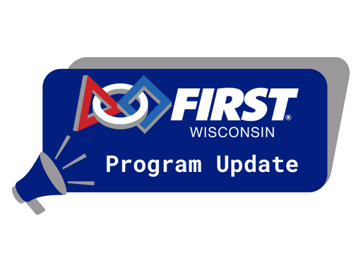 FIRST Wisconsin Program Update - 7/19/24
