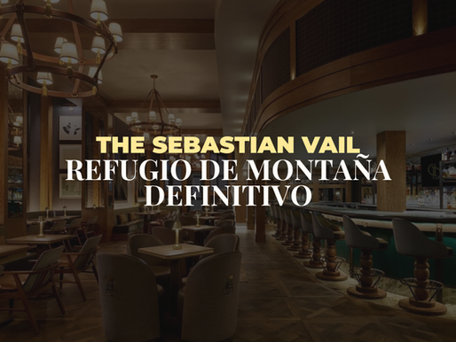 The Sebastian – Vail es el refugio de montaña definitivo