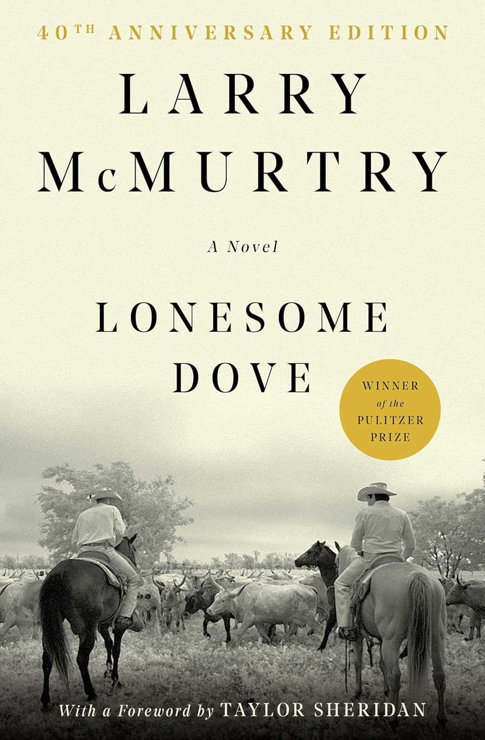Lonesome Dove by Larry McMurtry