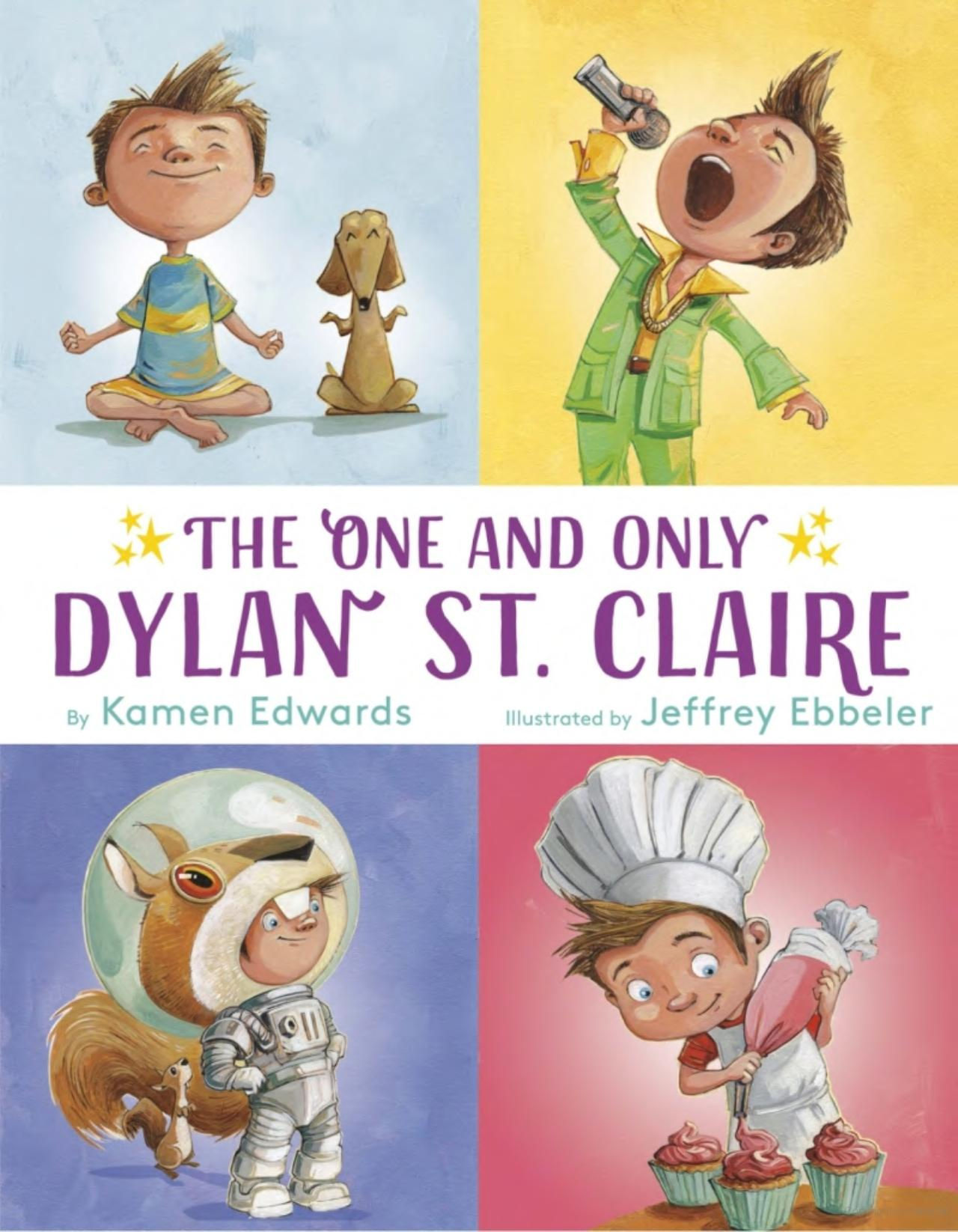 The One and Only Dylan St. Claire by Kamen Edwards