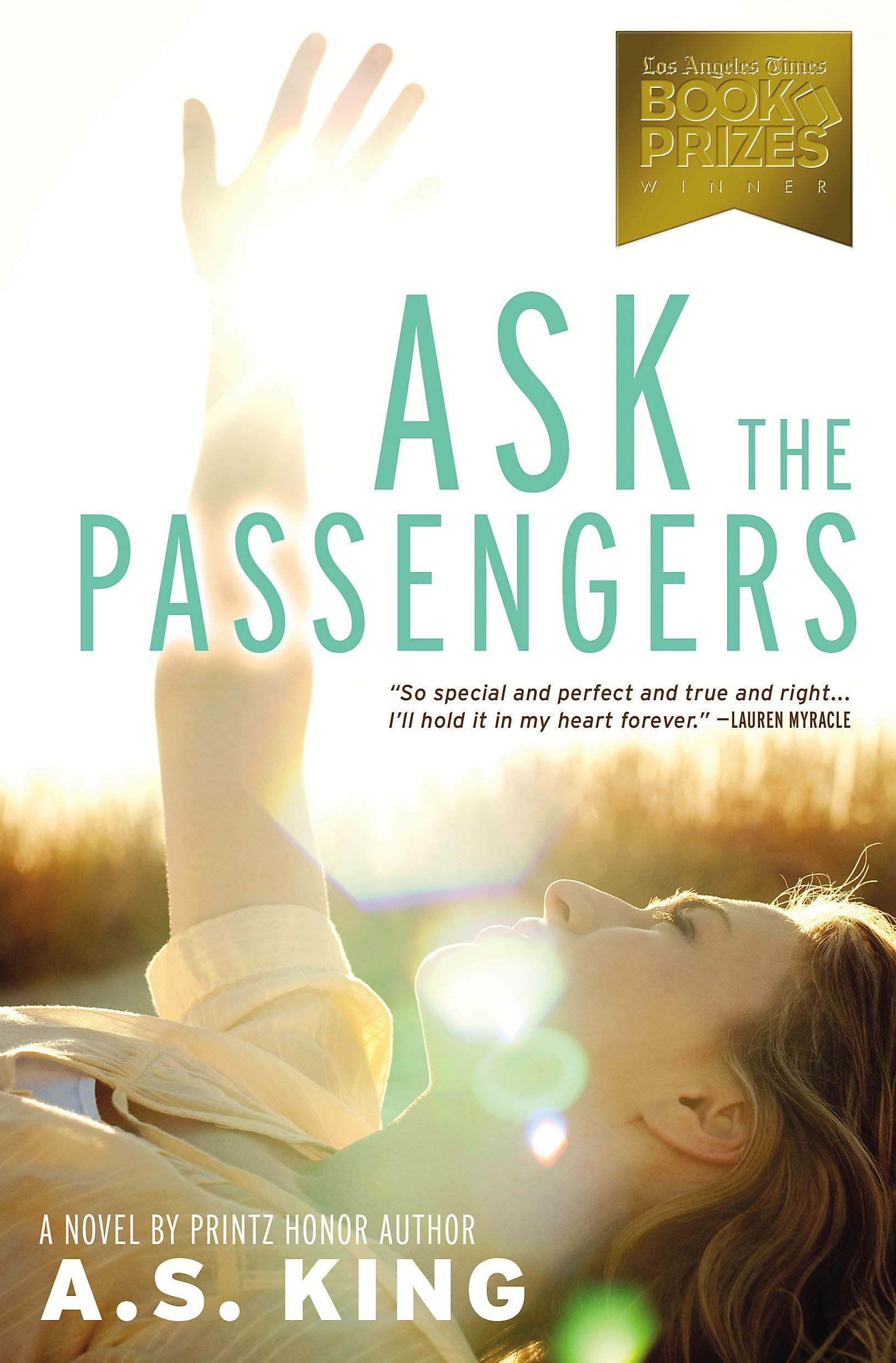 Ask the Passengers by A.S. King
