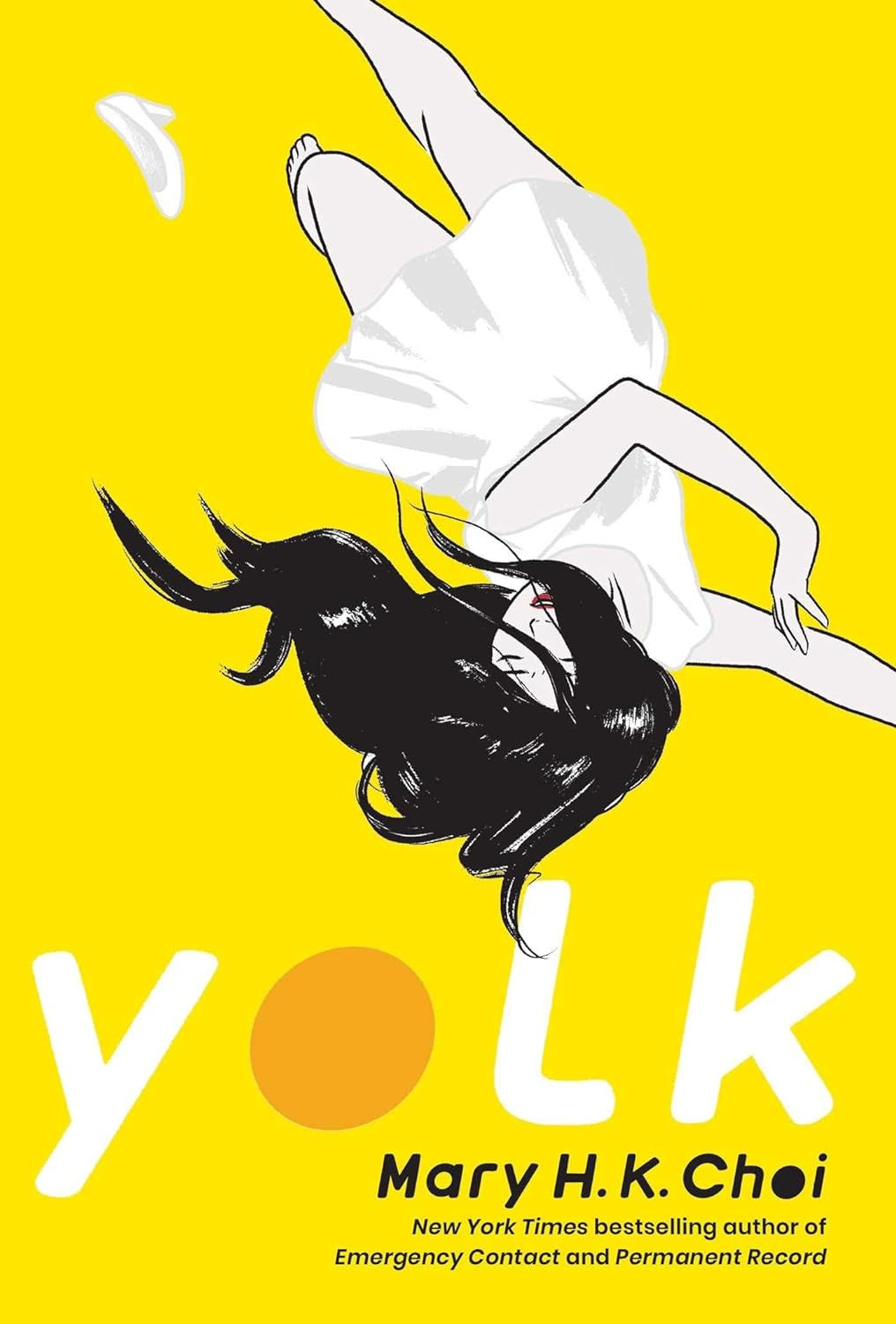 Yolk by Mary H.K.Choi