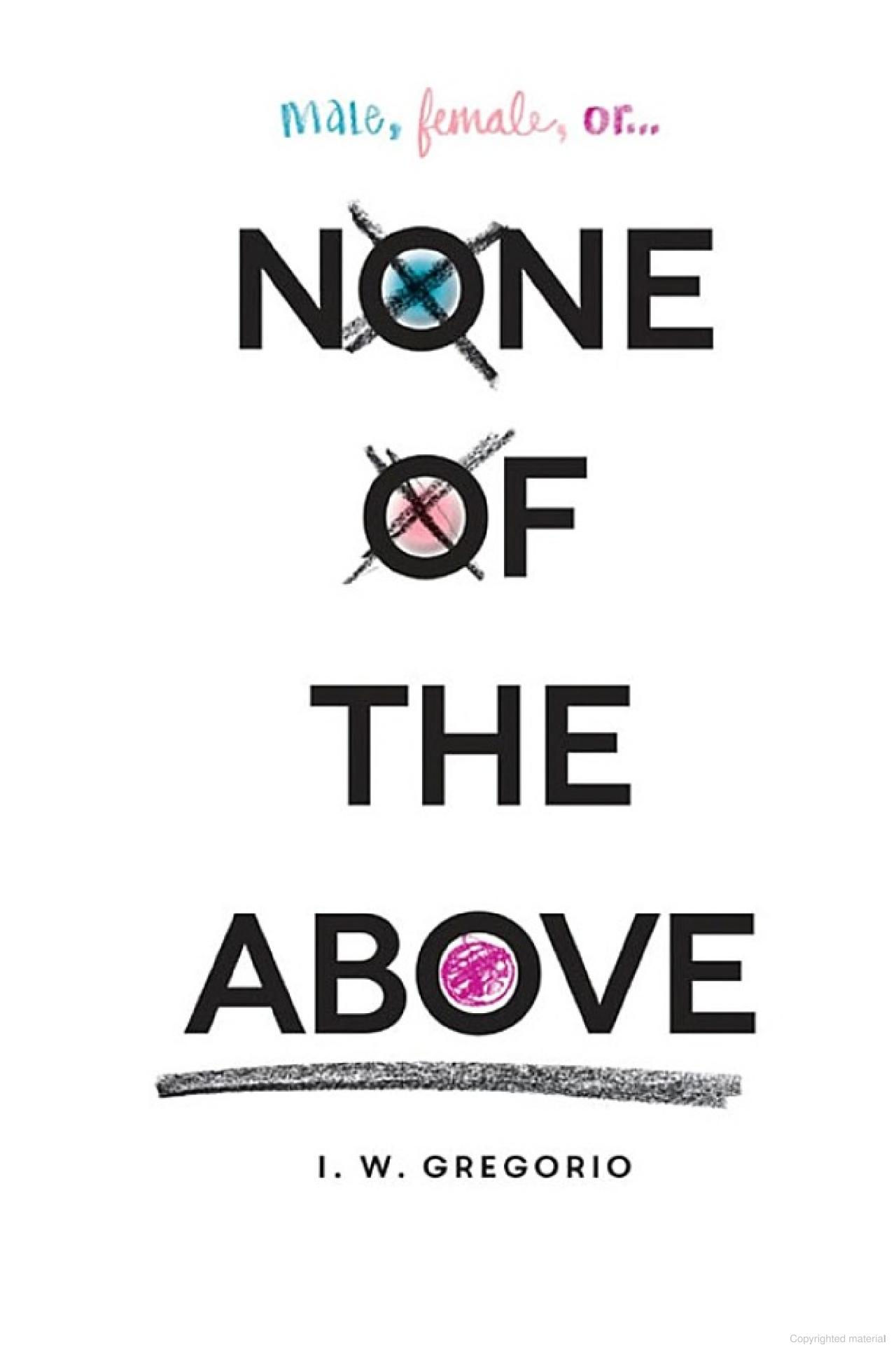 None of the Above by IW Gregorio