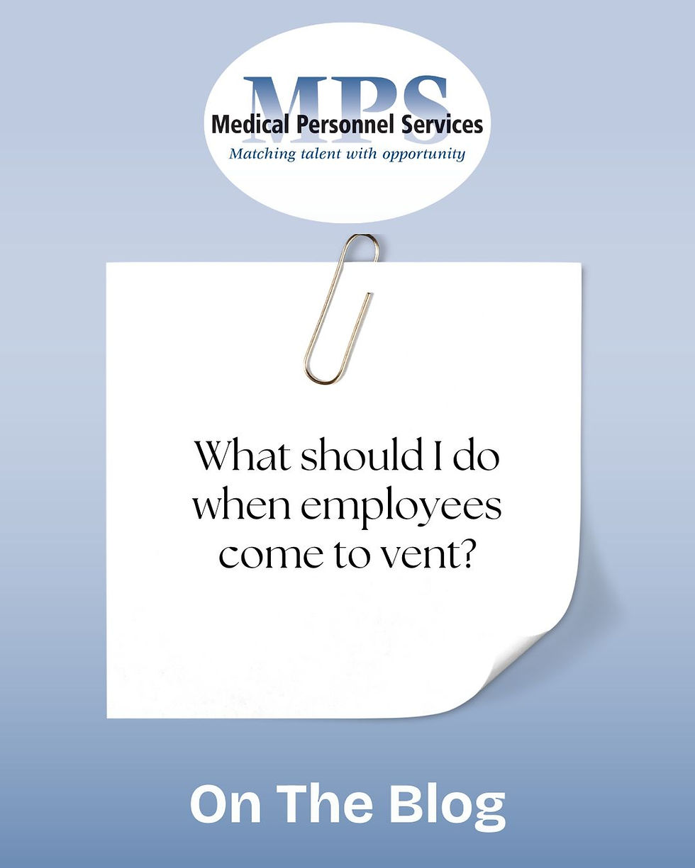 What should I do when employees come to vent?