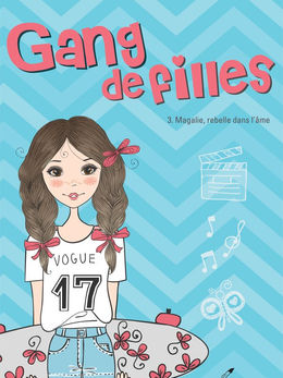 💜 Gang de filles – Magalie, rebelle dans l’âme✍️ de Alexandra Roy