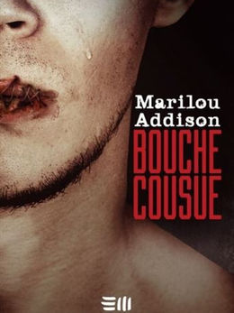📚 Bouche cousue de Marilou Addison