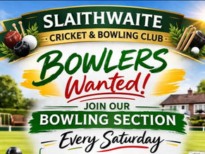 Slaithwaite appeal for new bowlers