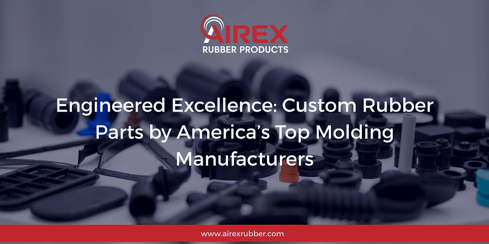 Custom Rubber Parts by America’s Top Molding Manufacturers