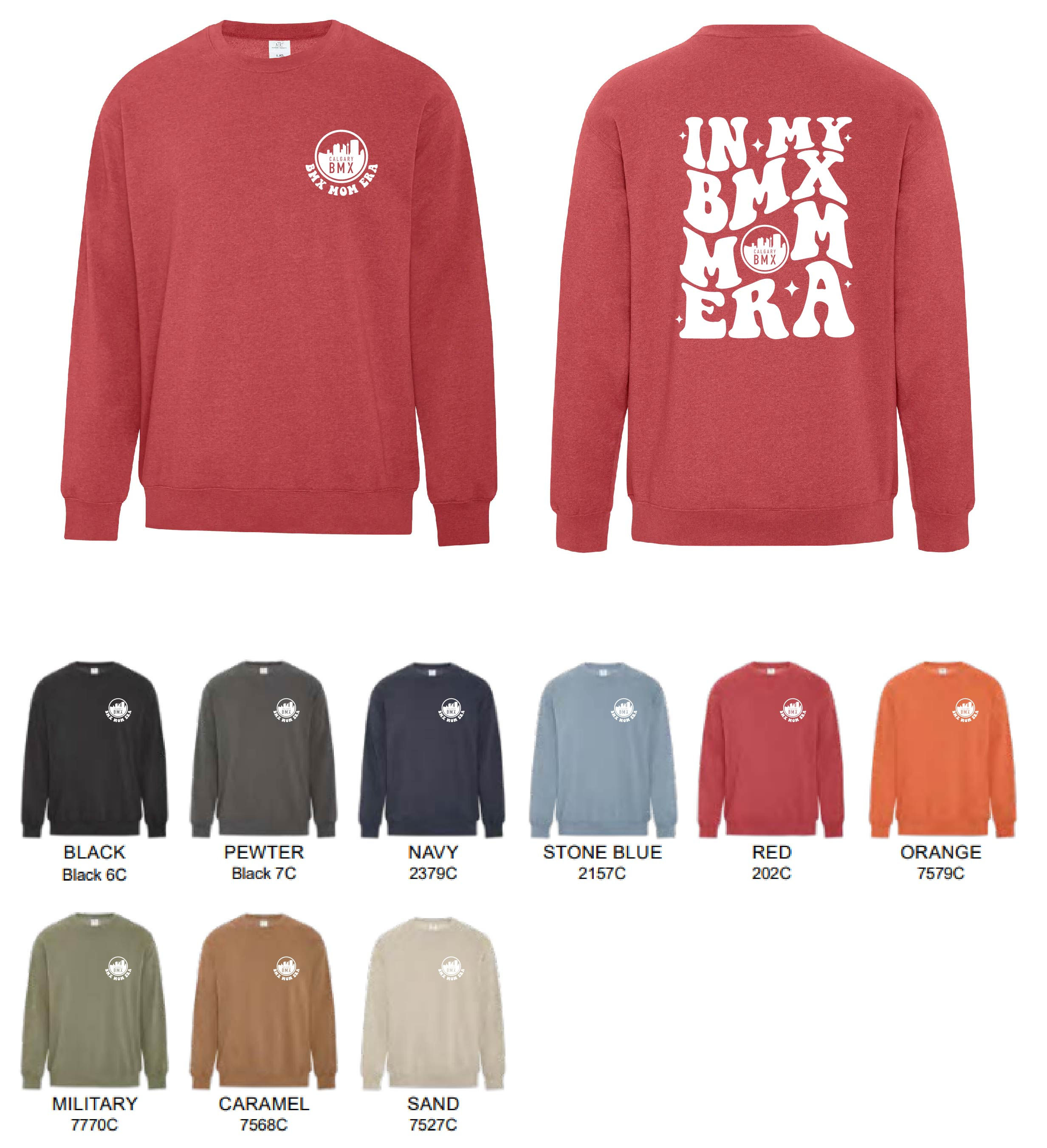 IN MY CALGARY BMX MOM ERA CREWNECK