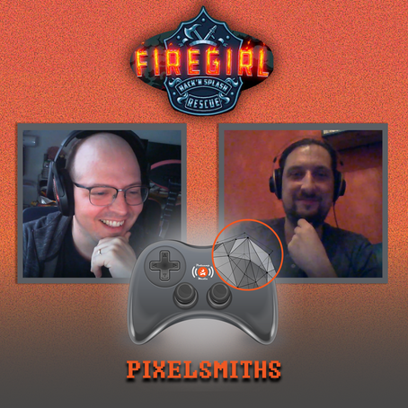 PixelSmiths Ep. 1: Firegirl w/ Julien Ribassin & Gabriel Miller