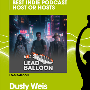 Milwaukee-Based Podcaster Dusty Weis Nominated for "Best Indie Podcast Host," "Best Business Podcast"