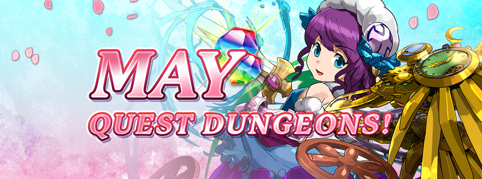 May Quest Dungeons