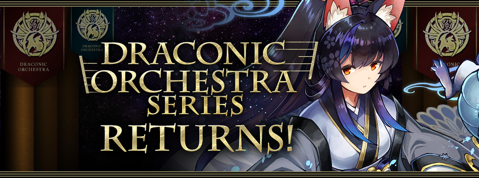 The Draconic Orchestra Series Returns!