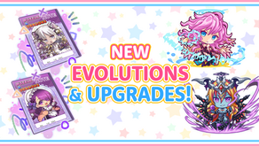 New Evolutions & Upgrades!