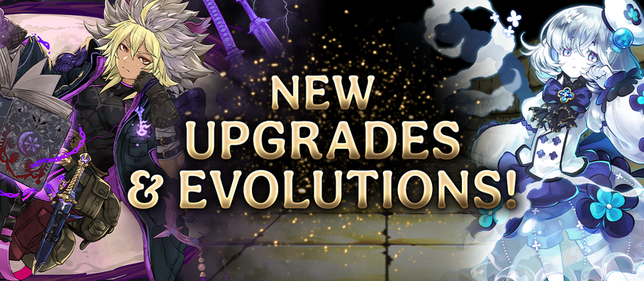 New Evolutions & Upgrades!