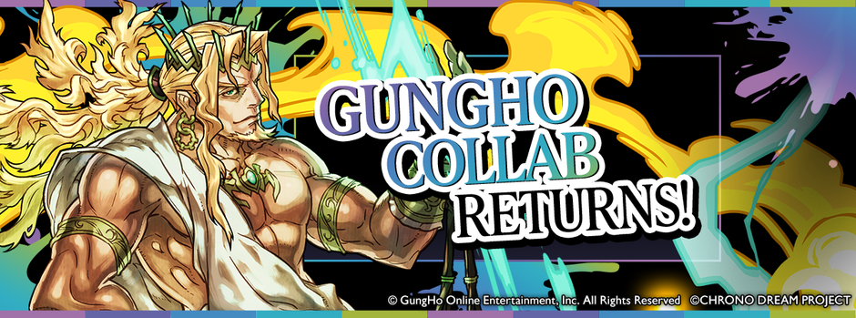 GungHo Collab Returns!