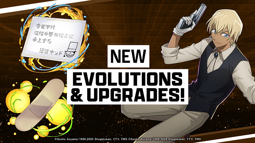 New Evolutions & Upgrades!