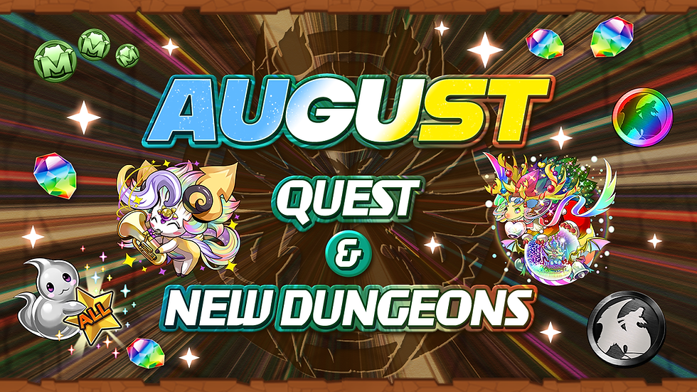 August Quest & New Dungeons Arrive!