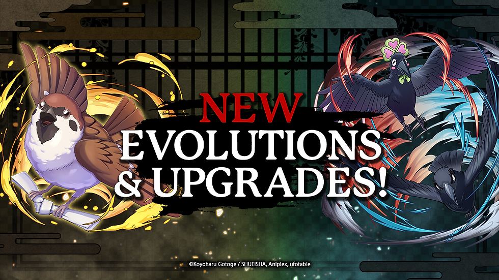 New Evolutions & Upgrades!