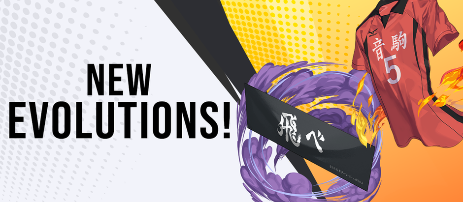 New Evolutions!