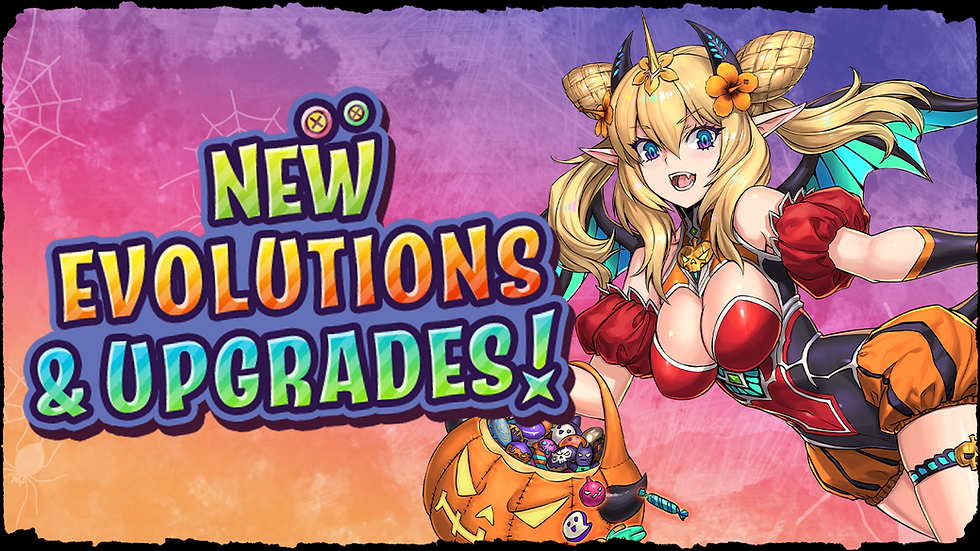 New Evolutions & Upgrades!