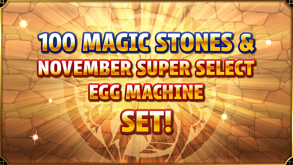 100 Magic Stones & November Super Select Egg Machine Set! 