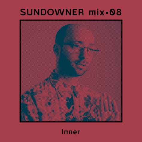 Sundowner. Mix #08 by Inner + Interview