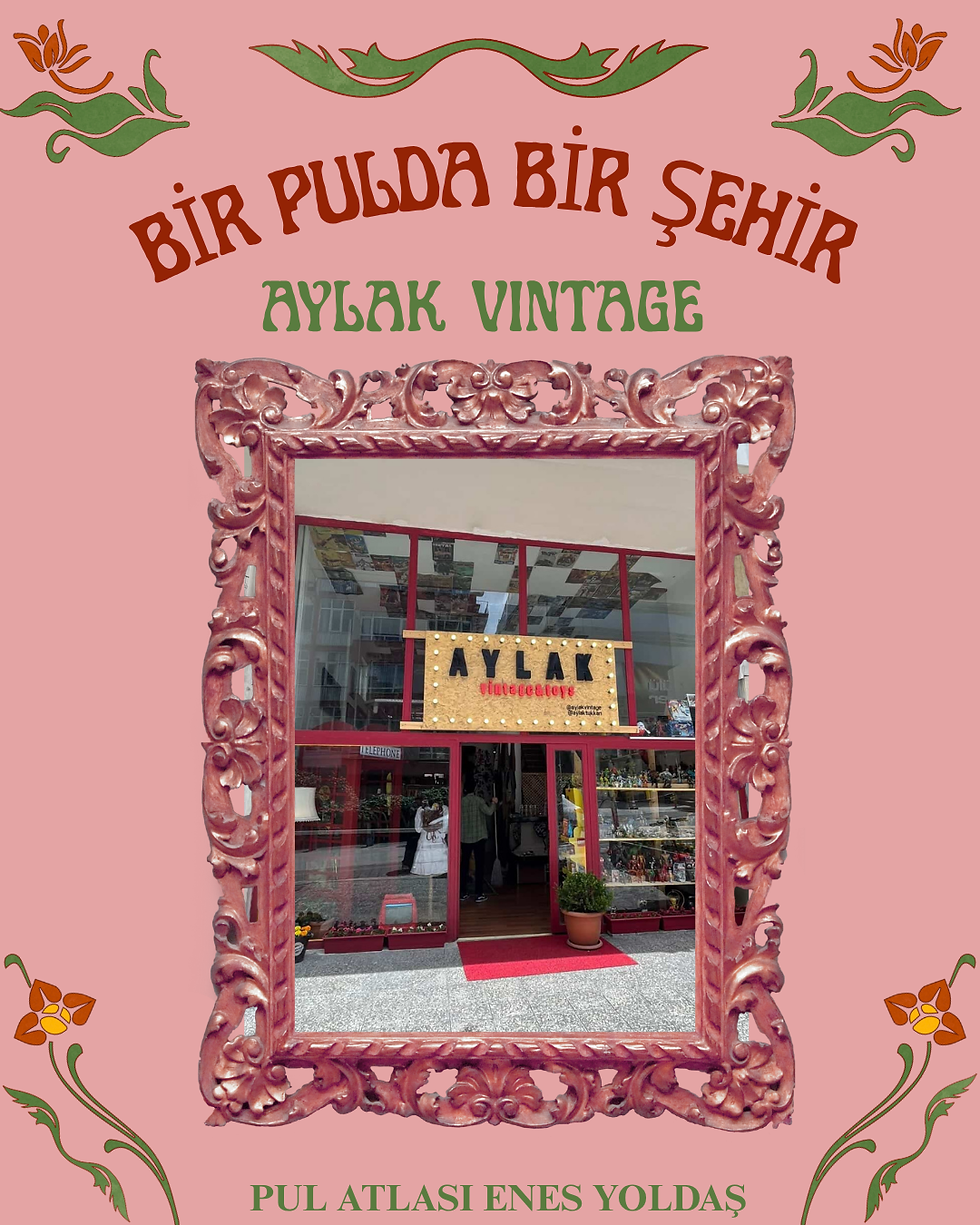    Bir Pulda Bir Şehir : Aylak Vintage