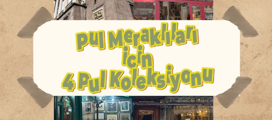 Pul Meraklarının Görmesi Gereken         4 Pul Koleksiyonu