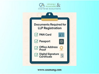 Documents Required for Registration of an LLP in India