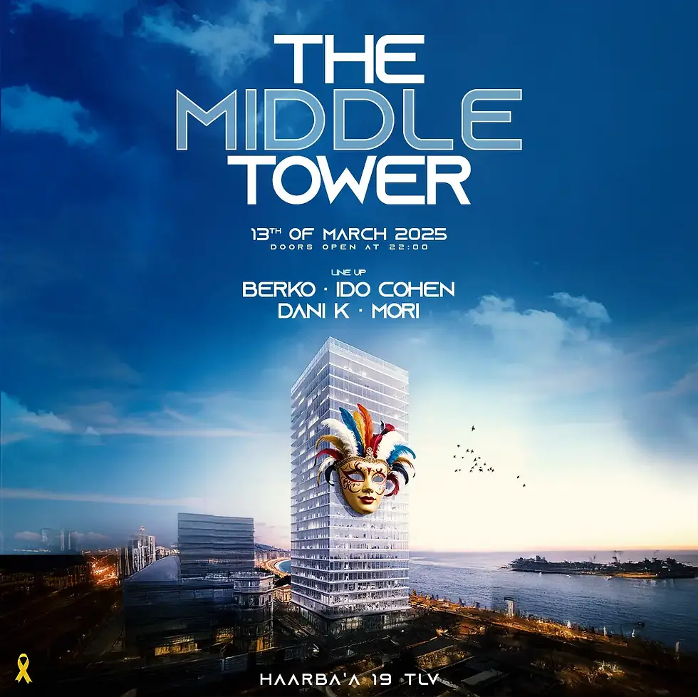 THE MIDDLE TOWER | פורים 2025 במגדלי הארבעה תל אביב