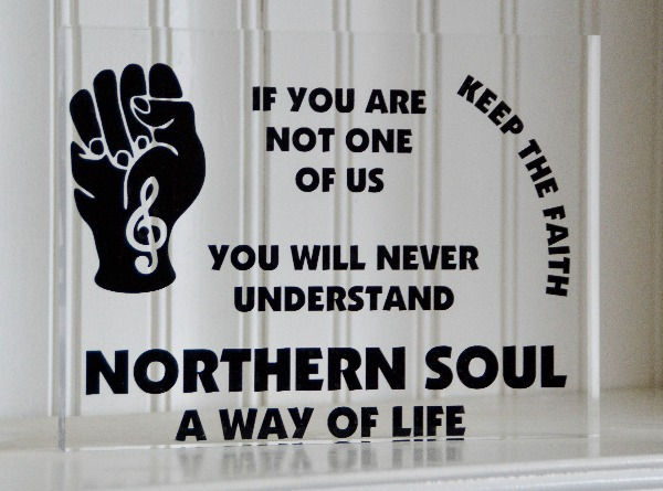 Thumbnail: Northern Soul Acrylic Block, Keep The Faith Fist If You are not one of us